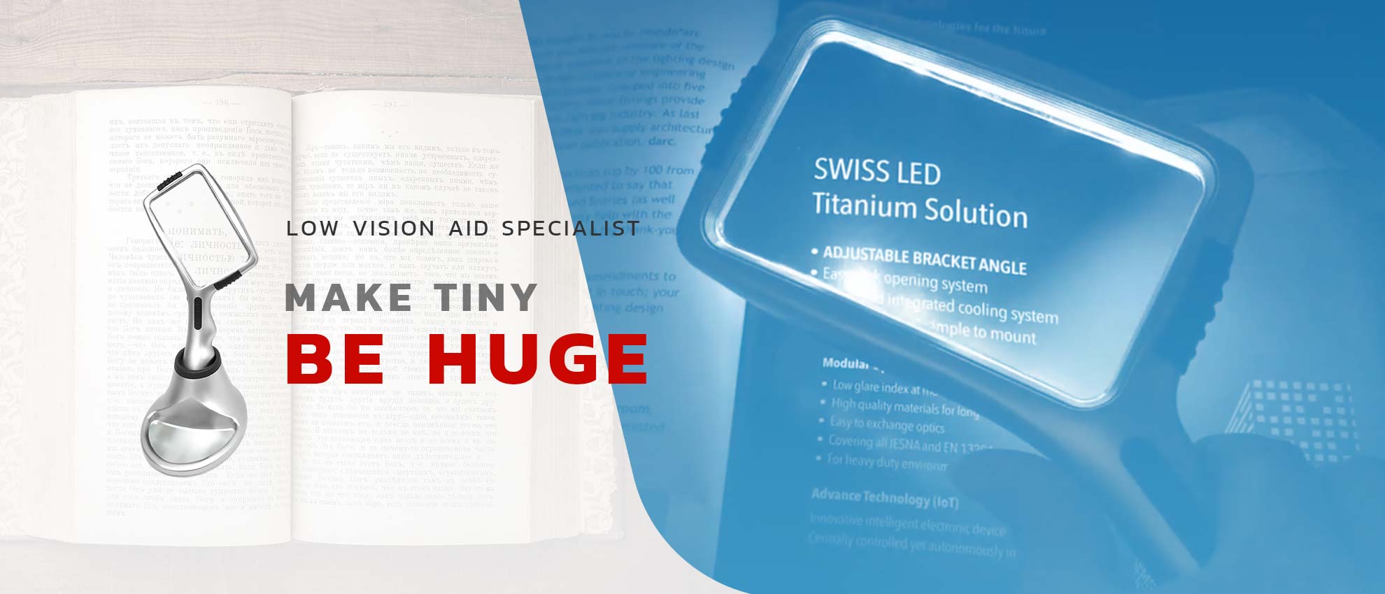 low vision AID specialist Make Tiny Be Huge